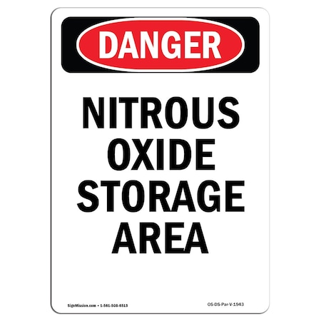 Signmission Safety Sign, OSHA Danger, 14" Height, Rigid Plastic, Portrait Nitrous Oxide Storage Area, Portrait OS-DS-P-1014-V-1943